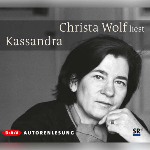Hoerbuch Kassandra - Christa Wolf - Christa Wolf