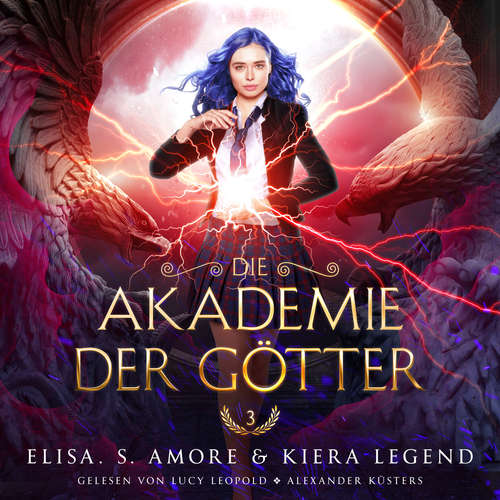 Hoerbuch Die Akademie der Götter 3 - Fantasy Hörbuch - Elisa S. Amore - Lucy Leopold