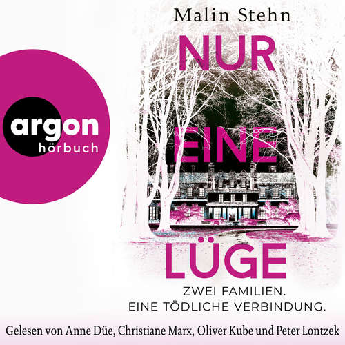 Hoerbuch Nur eine Lüge - Zwei Familien, eine tödliche Verbindung - Malin Stehn - Anne Düe
