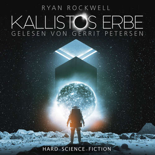 Hoerbuch Kallistos Erbe - Kallistos Erbe, Band 1 - Ryan Rockwell - Gerrit Petersen