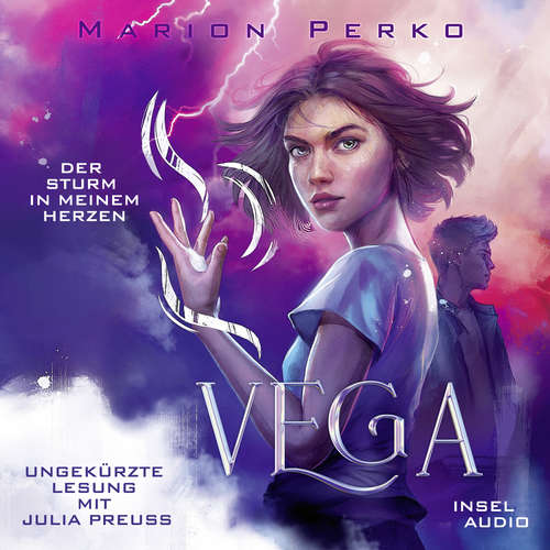 Hoerbuch Der Sturm in meinem Herzen - Vega, Band 2 - Marion Perko - Julia Preuß