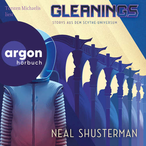 Hoerbuch Gleanings - Neal Shusterman - Torsten Michaelis