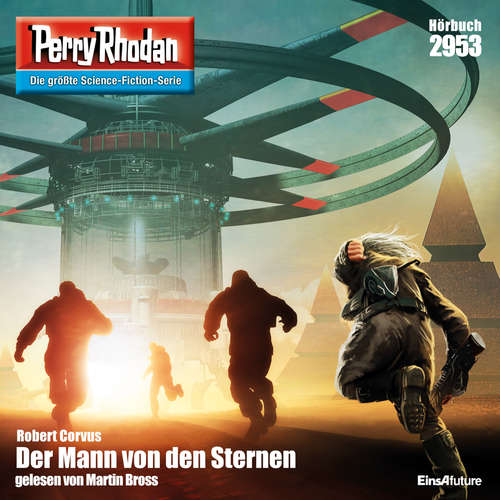 Hoerbuch Perry Rhodan 2953: Der Mann von den Sternen - Robert Corvus - Martin Bross