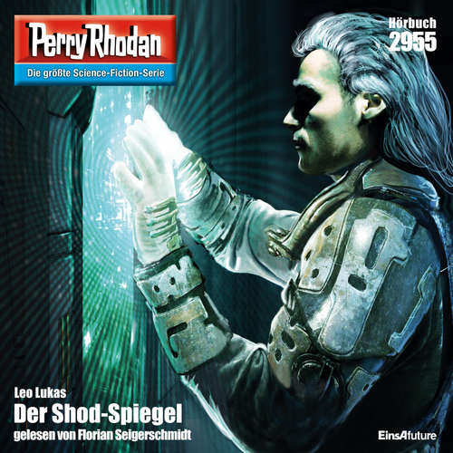 Hoerbuch Perry Rhodan 2955: Der Shod-Spiegel - Leo Lukas - Florian Seigerschmidt