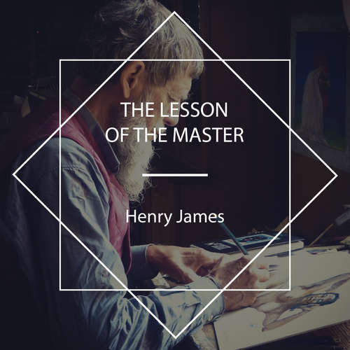 Audiobook The Lesson of the Master - Henry James - Nicholas Clifford