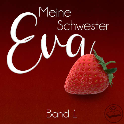 Hoerbuch Meine Schwester Eva - Andreas Coun - Melina Zahren