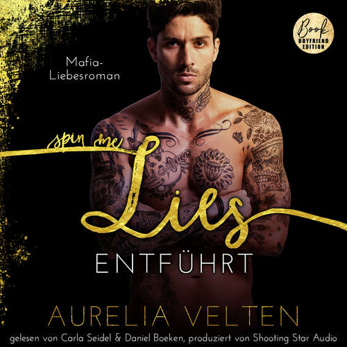 Hoerbuch SPIN ME LIES: Entführt (Mafia-Liebesroman) - Fairytale Gone Dark, Band 3 (ungekürzt) - Aurelia Velten - Carla Seidel