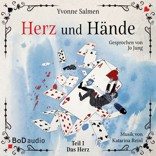 Hoerbuch Das Herz - Herz und Hände, Teil 1 - Yvonne Salmen - Jo Jung