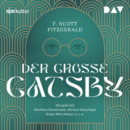 Hoerbuch Der große Gatsby - F. Scott Fitzgerald - Michael Rotschopf