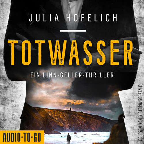 Hoerbuch Totwasser - Linn Geller, Band 1 - Julia Hofelich - Victoria Schätzle
