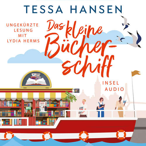 Hoerbuch Das kleine Bücherschiff - Roman - Tessa Hansen - Lydia Herms