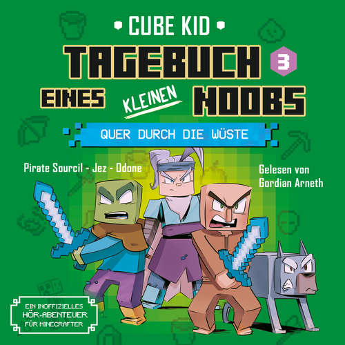 Hoerbuch Tagebuch eines kleinen Noobs Bd. 3 - Laura Rivière - Gordian Arneth
