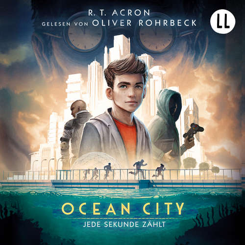 Hoerbuch Jede Sekunde zählt - Ocean City, Teil 1 - R. T. Acron - Oliver Rohrbeck