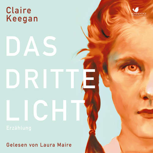 Hoerbuch Das dritte Licht - Claire Keegan - Laura Maire