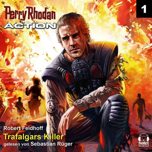 Hoerbuch Perry Rhodan Action 01: Trafalgars Killer - Robert Feldhoff - Sebastian Rüger