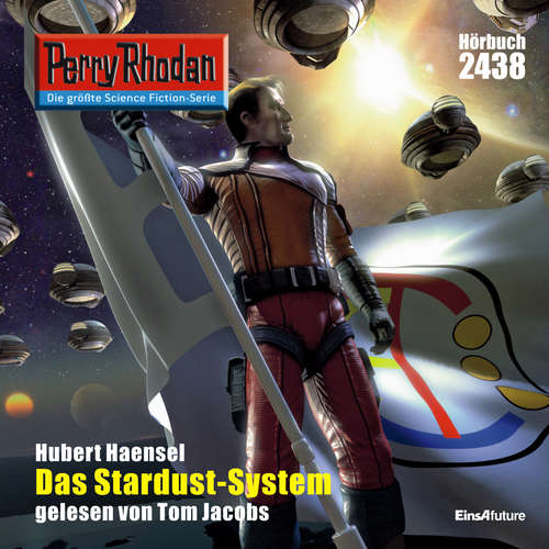 Hoerbuch Perry Rhodan 2438: Das Stardust-System - Hubert Haensel - Tom Jacobs
