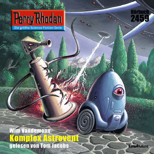 Hoerbuch Perry Rhodan 2459: Komplex Astrovent - Wim Vandemaan - Tom Jacobs