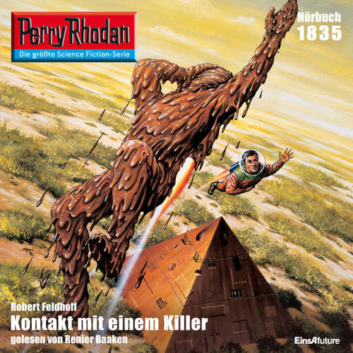Hoerbuch Perry Rhodan 1835: Kontakt mit einem Killer - Robert Feldhoff - Renier Baaken