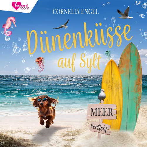 Hoerbuch Dünenküsse auf Sylt - Meerverliebt 2 - Cornelia Engel - Regine Lange