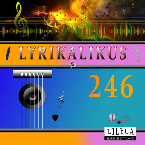 Hoerbuch Lyrikalikus 246 - Johann Wolfgang von Goethe - Friedrich Frieden