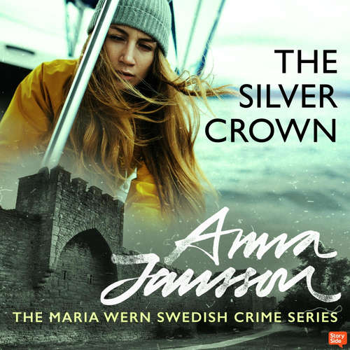 Audiobook Maria Wern 4: The Silver Crown - Anna Jansson - Sofia Engstrand