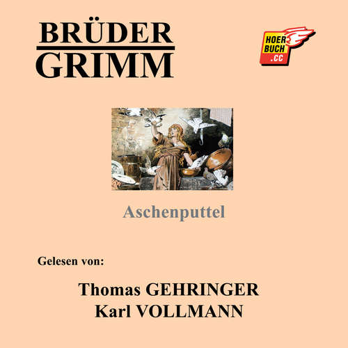 Hoerbuch Aschenputtel - Brüder Grimm - Thomas Gehringer