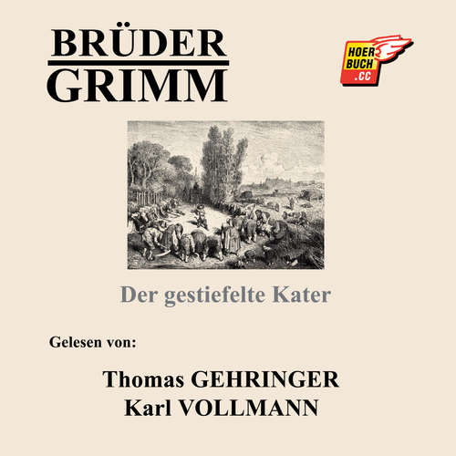 Hoerbuch Der gestiefelte Kater - Brüder Grimm - Thomas Gehringer
