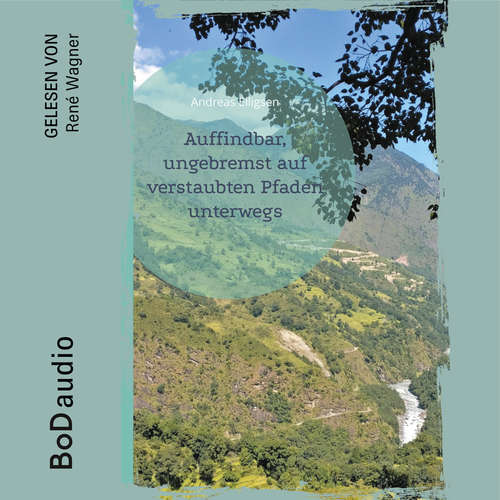 Hoerbuch Auffindbar, ungebremst auf verstaubten Pfaden unterwegs - Andreas Elligsen - René Wagner