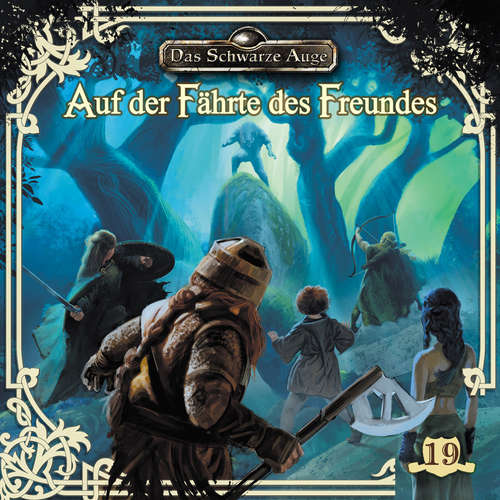 Hoerbuch Das schwarze Auge, Folge 19: Auf der Fährte des Freundes - Kristina Lohfeldt - Marcus Off