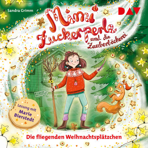 Hoerbuch Die fliegenden Weihnachtsplätzchen - Mimi Zuckerperle und die Zauberbäckerei, Teil 2 - Sandra Grimm - Marie Bierstedt