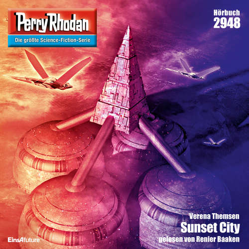 Hoerbuch Perry Rhodan 2948: Sunset City - Verena Themsen - Renier Baaken