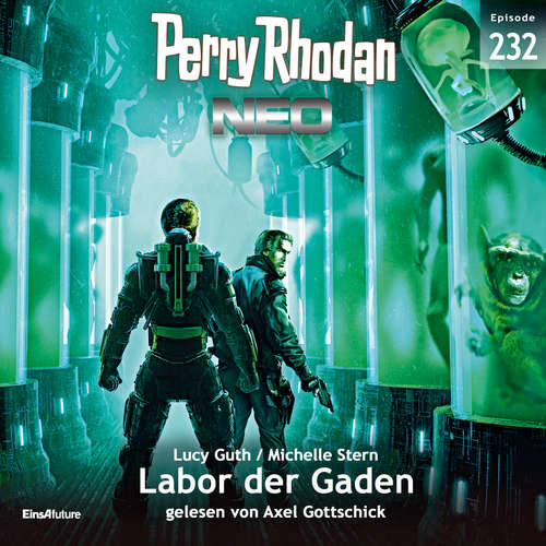 Hoerbuch Perry Rhodan Neo 232: Labor der Gaden - Lucy Guth - Axel Gottschick