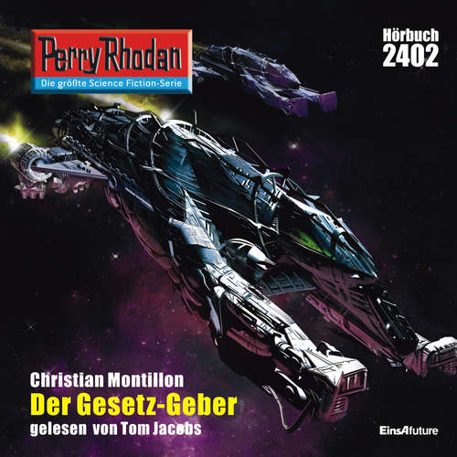 Hoerbuch Perry Rhodan 2402: Der Gesetz-Geber - Christian Montillon - Tom Jacobs