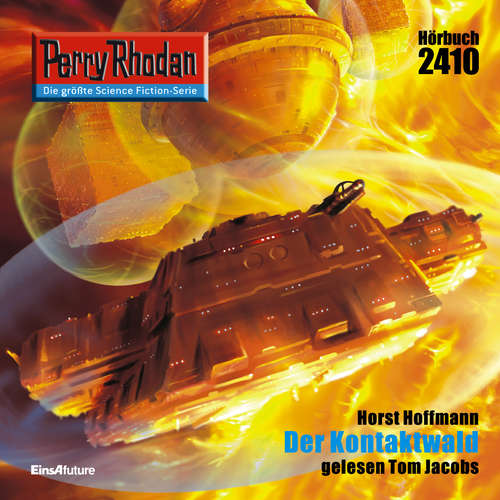 Hoerbuch Perry Rhodan 2410: Der Kontaktwald - Horst Hoffmann - Tom Jakobs