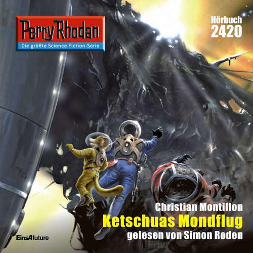 Hoerbuch Perry Rhodan 2420: Ketschuas Mondflug - Christian Montillon - Simon Roden