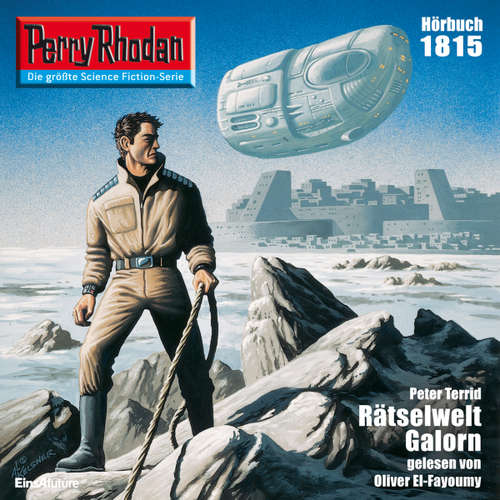 Hoerbuch Perry Rhodan 1815: Rätselwelt Galorn - Peter Terrid - Oliver El-Fayoumy