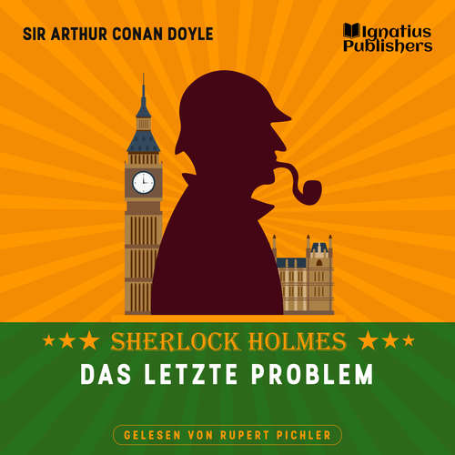 Hoerbuch Das letzte Problem - Sir Arthur Conan Doyle - Rupert Pichler