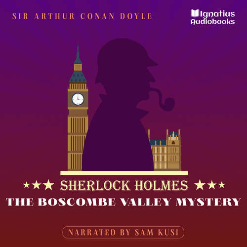 Audiobook The Boscombe Valley Mystery - Sir Arthur Conan Doyle - Sam Kusi