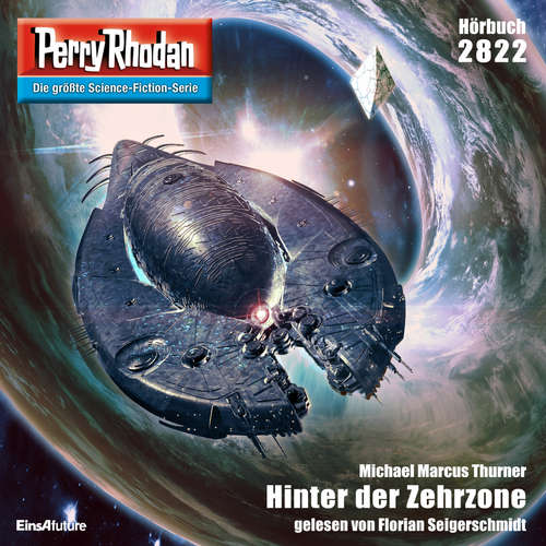 Hoerbuch Perry Rhodan 2822: Hinter der Zehrzone - Michael Marcus Thurner - Florian Seigerschmidt