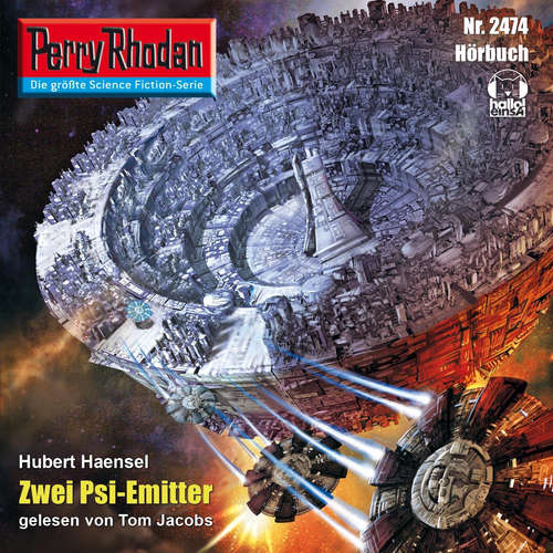 Hoerbuch Perry Rhodan 2474: Zwei Psi-Emitter - Hubert Haensel - Tom Jacobs