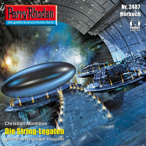 Hoerbuch Perry Rhodan 2487: Die String-Legaten - Christian Montillon - Gregor Höppner