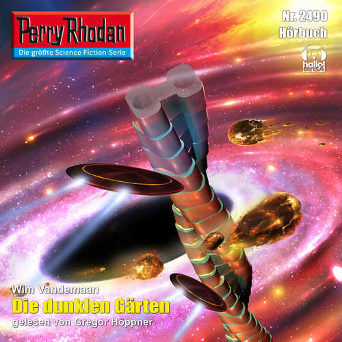 Hoerbuch Perry Rhodan 2490: Die dunklen Gärten - Wim Vandemaan - Gregor Höppner