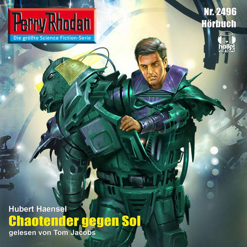 Hoerbuch Perry Rhodan 2496: Chaotender gegen Sol - Hubert Haensel - Tom Jacobs
