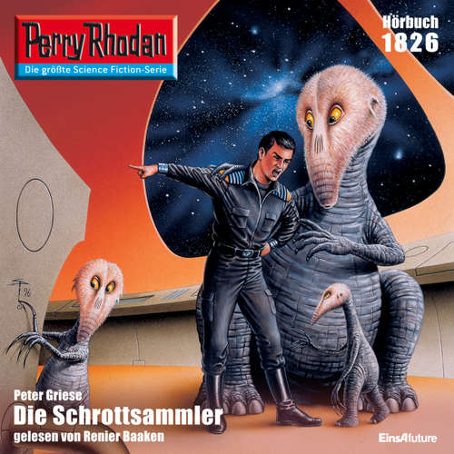 Hoerbuch Perry Rhodan 1826: Die Schrottsammler - Peter Griese - Renier Baaken