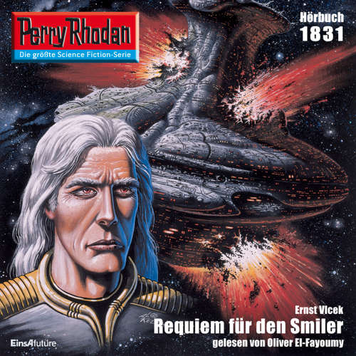 Hoerbuch Perry Rhodan 1831: Requiem für den Smiler - Ernst Vlcek - Oliver El-Fayoumy
