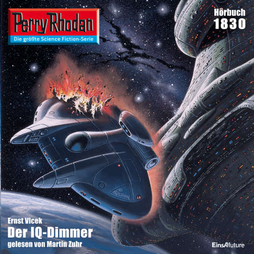 Hoerbuch Perry Rhodan 1830: Der IQ-Dimmer - Ernst Vlcek - Martin Zuhr