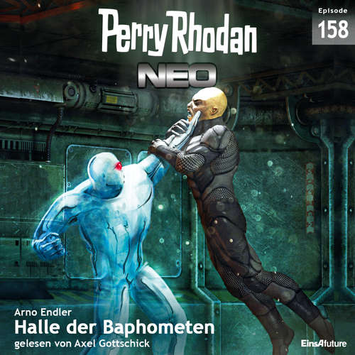 Hoerbuch Perry Rhodan Neo Nr. 158: Halle der Baphometen - Arno Endler - Axel Gottschick