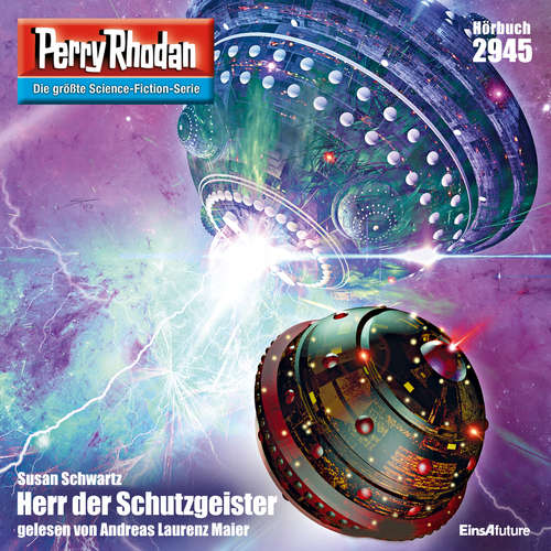Hoerbuch Perry Rhodan 2945: Herr der Schutzgeister - Susan Schwartz - Andreas Laurenz Maier