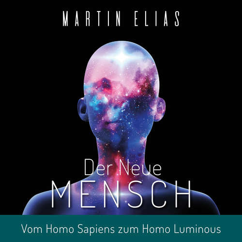 Hoerbuch Der Neue Mensch - Martin Elias - Dominic Kolb