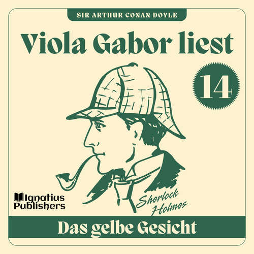 Hoerbuch Das gelbe Gesicht - Sir Arthur Conan Doyle - Viola Gabor